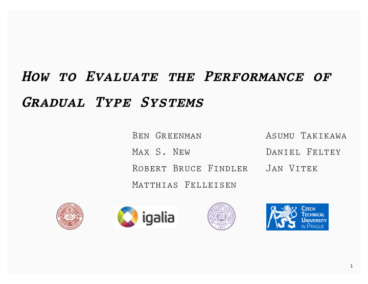 how to evaluate the performance of gradual type systems