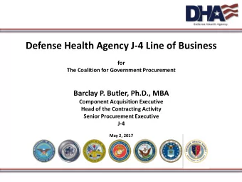 Defense Health Agency J-4 Line of Business  for  The Coalition for Government Procurement  Barclay