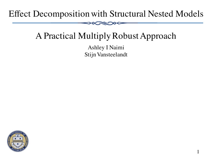effect decomposition with structural nested models a