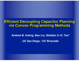 Efficient Decoupling Capacitor Planning  Efficient Decoupling Capacitor Planning  via Convex