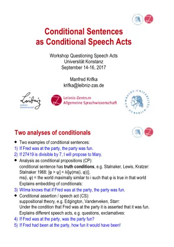 Conditional Sentences  as Conditional Speech Acts  Workshop Questioning Speech Acts  Universitt