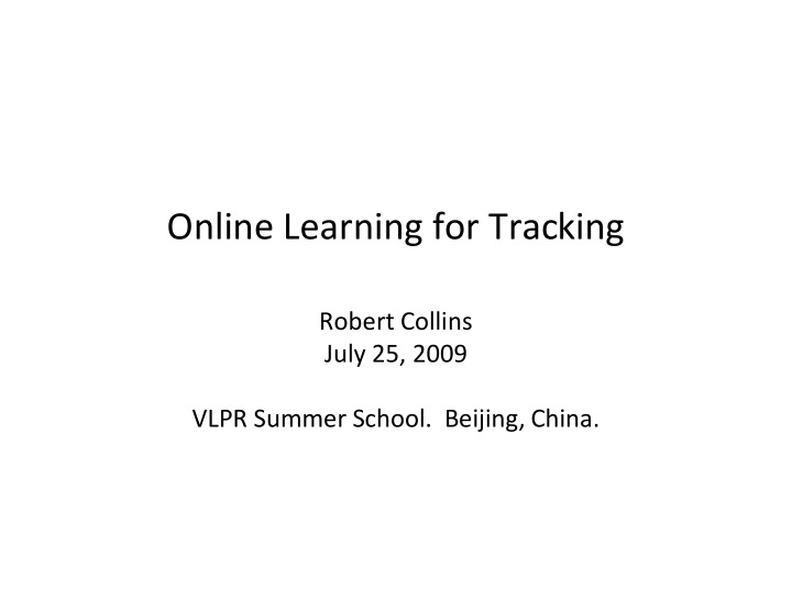 online learning for tracking