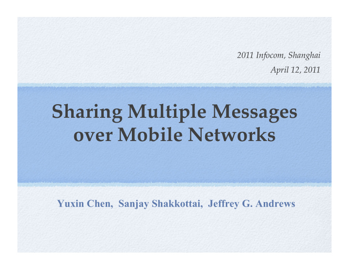 sharing multiple messages over mobile networks
