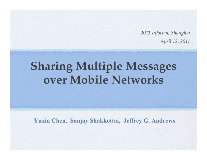 sharing multiple messages over mobile networks