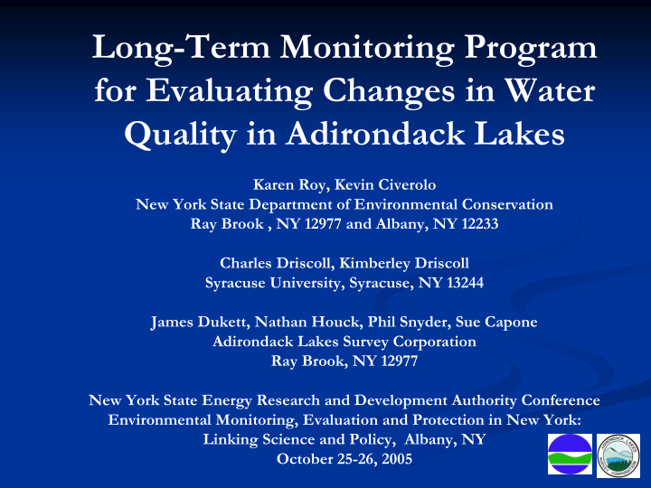 long term monitoring program for evaluating changes in