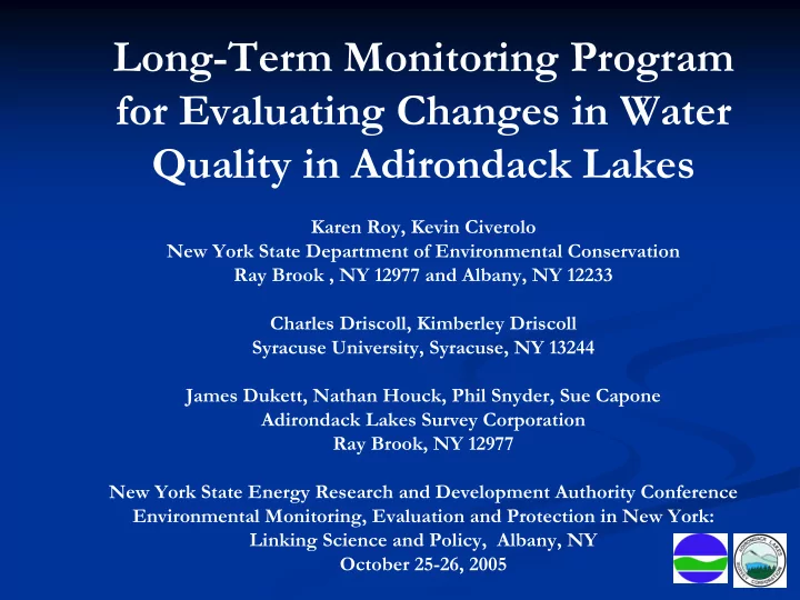 long term monitoring program for evaluating changes in