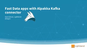 Fast Data apps with Alpakka Kafka  connector  Sean Glover, Lightbend  @seg1o  Who am I?  Im Sean