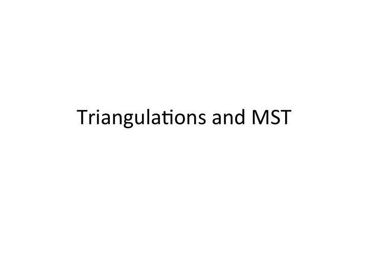 triangula ons and mst