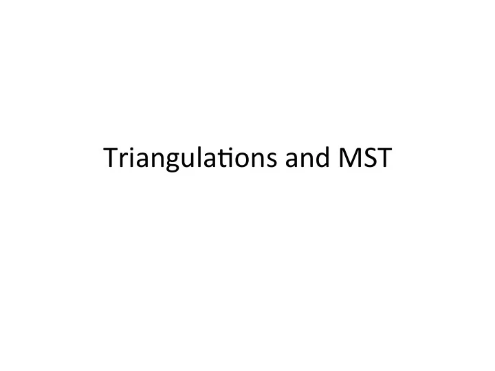 triangula ons and mst