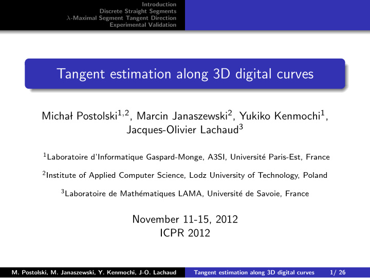 tangent estimation along 3d digital curves