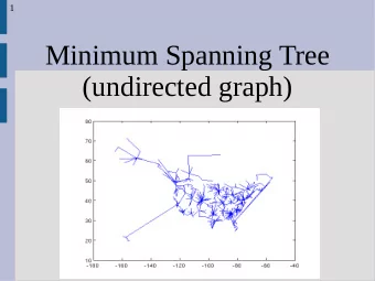 Minimum Spanning Tree  (undirected graph)  2  Path tree vs. spanning tree  We have constructed