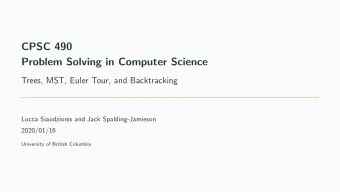 CPSC 490  Problem Solving in Computer Science  Trees, MST, Euler Tour, and Backtracking  Lucca