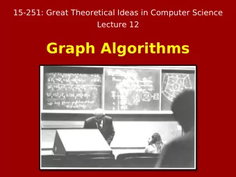 Graph Algorithms  L.F.O.A.  Lecture Full Of Acronyms  The most basic graph algorithms:  BFS: