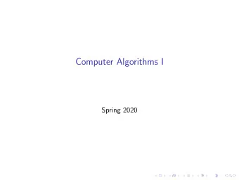 Computer Algorithms I  Spring 2020  Minimum spanning trees (MST)  build roads connecting every city