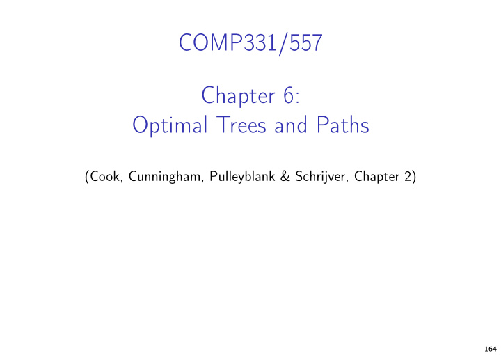 comp331 557 chapter 6 optimal trees and paths