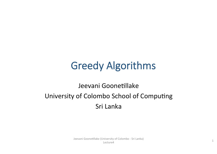 greedy algorithms ms jeevani goone llake university of