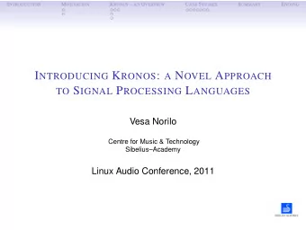 W HY Y ET A NOTHER P ROGRAMMING L ANGUAGE ? OR what if it would be possible to... I NTRODUCTION M