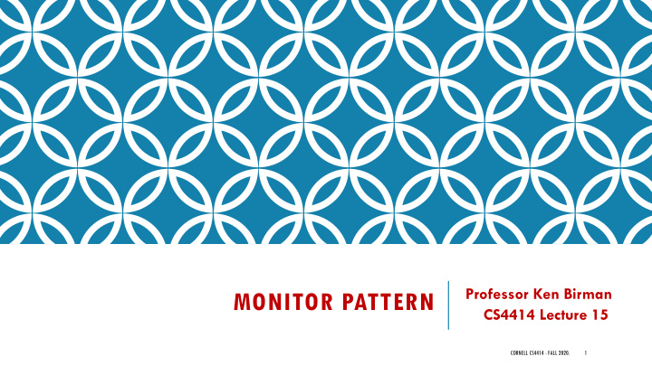 monitor pattern