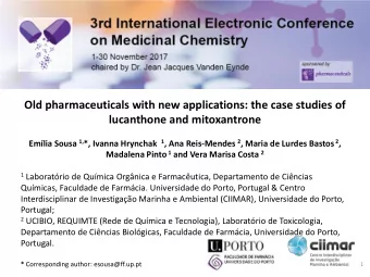 Old pharmaceuticals with new applications: the case studies of  lucanthone and mitoxantrone Emlia