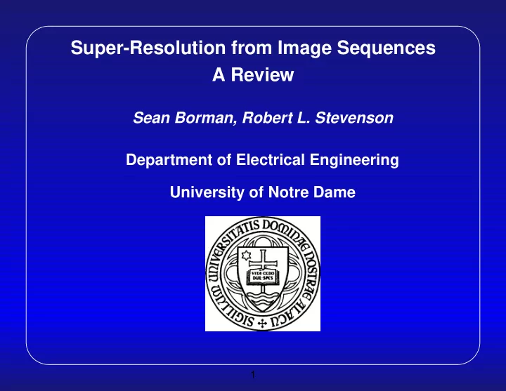 super resolution from image sequences a review