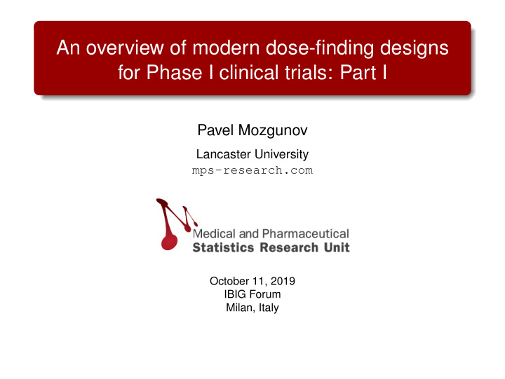 an overview of modern dose finding designs for phase i