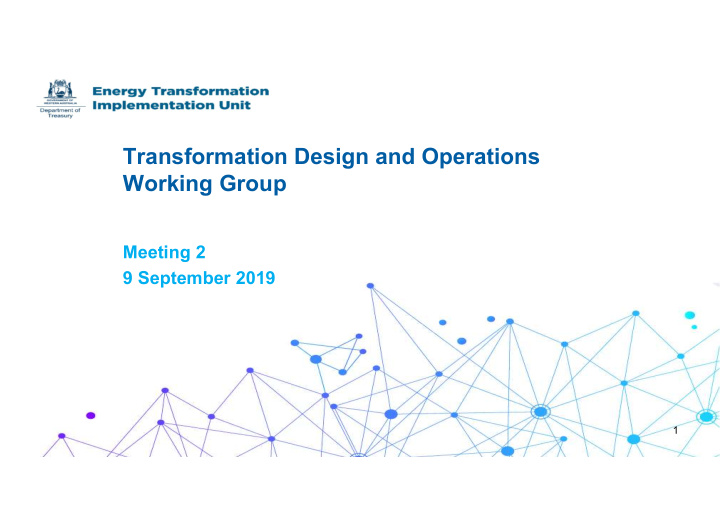 transformation design and operations working group
