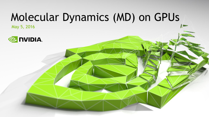 molecular dynamics md on gpus