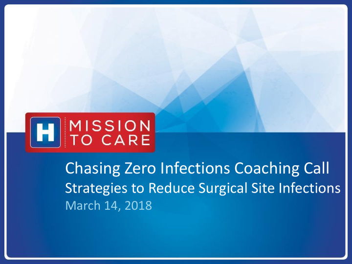 chasing zero infections coaching call