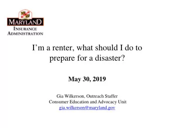 Im a renter, what should I do to  prepare for a disaster?  May 30, 2019  Gia Wilkerson, Outreach