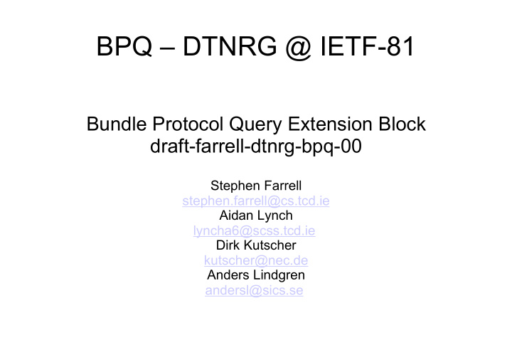 bpq dtnrg ietf 81