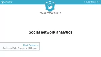 Social network analytics  Bart Baesens  Professor Data Science at KU Leuven  DataCamp  Fraud