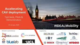 #IDEALMobility  30 January 2020  Delivered in partnership by  Supported by  Agenda  9:30 Welcome