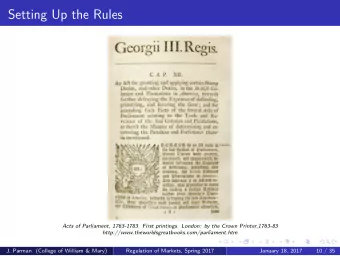 Setting Up the Rules  Acts of Parliament, 1763-1783. First printings. London: by the Crown