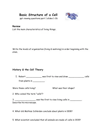 Basic Structure of a Cell ppt viewing questions part 1 slides 1-26  Review List the main