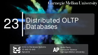 23  Databases  Intro to Database Systems  Andy Pavlo  AP  AP  15-445/15-645  Computer Science  Fall