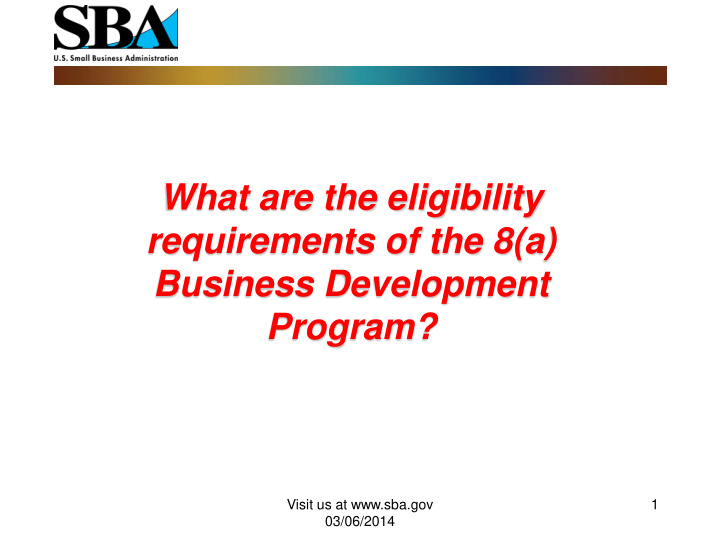what are the eligibility requirements of the 8 a business