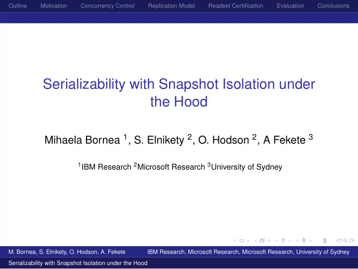 serializability with snapshot isolation under the hood
