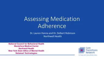 Assessing Medication  Adherence  Dr. Lauren Hanna and Dr. Delbert Robinson  Northwell Health