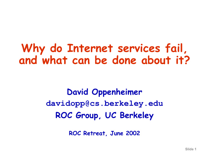why do internet services fail and what can be done about