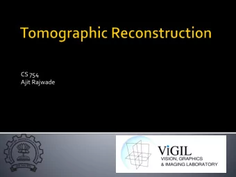 CS 754  Ajit Rajwade  Imagine a line was drawn through the 2D image in a certain direction  , and