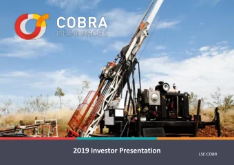 2019 Investor Presentation  LSE:COBR  Disclaimer  The information contained in these slides has