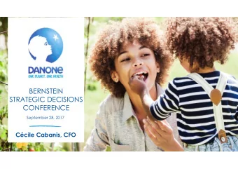 BERNSTEIN  STRATEGIC DECISIONS  CONFERENCE  September 28, 2017  Ccile Cabanis, CFO  I  1 I  This