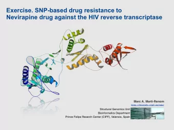 Exercise. SNP-based drug resistance to  Nevirapine drug against the HIV reverse transcriptase  Marc