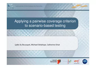 Applying a pairwise coverage criterion  to scenario-based testing  Lydie du Bousquet, Michael
