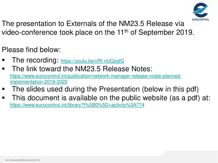 the presentation to externals of the nm23 5 release via