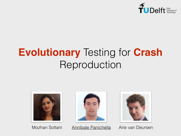 evolutionary testing for crash reproduction