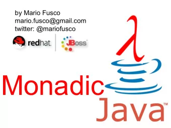 Monadic  Imperatjve languages  C#  Java  C / C++  Fortran  Subtract abstractjons  Scala  Add