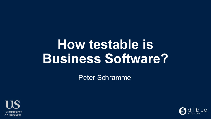 how testable is business software