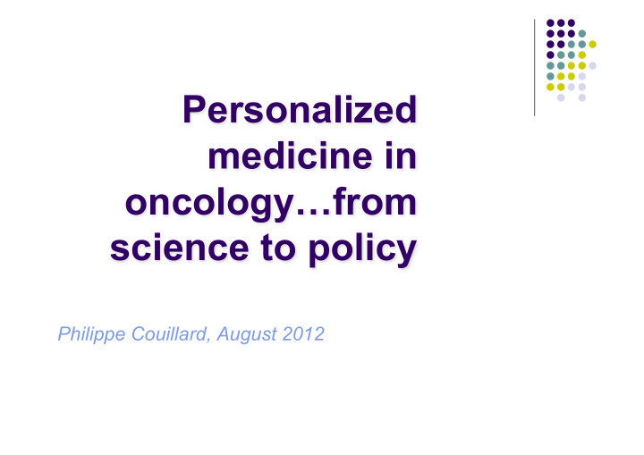personalized medicine in oncology from science to policy