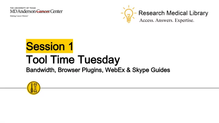 session 1 session 1 tool time tuesday tool time tuesday